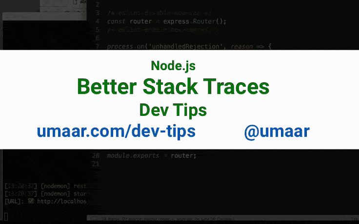Visual code snippets and cleaner stack traces with your Node.js code
