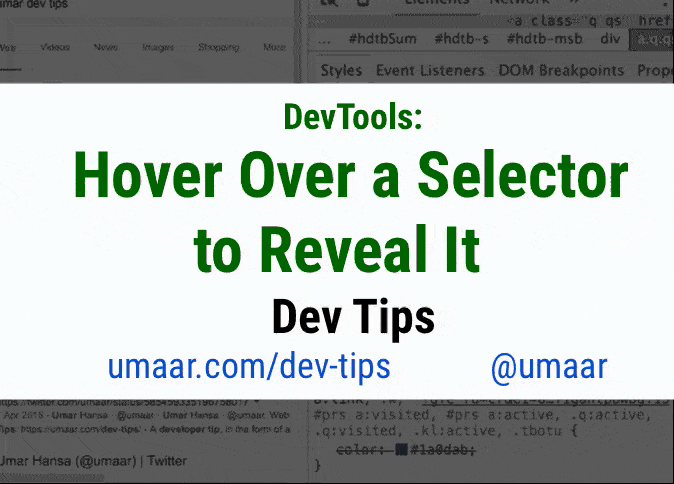 Long hover over a CSS selector to reveal the matching elements in the page